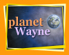 planetWayne