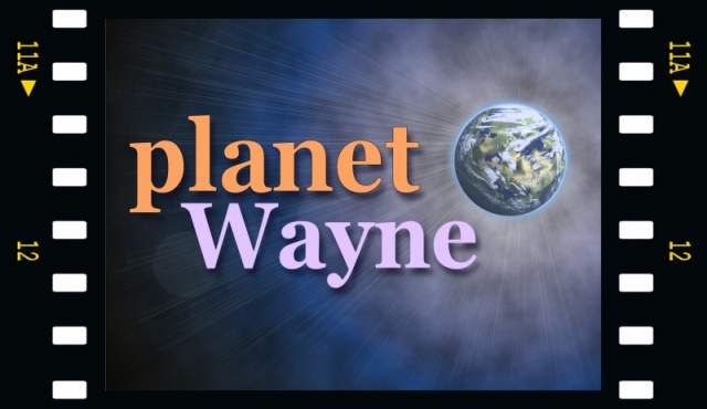 planetWayne - Film - With Planet